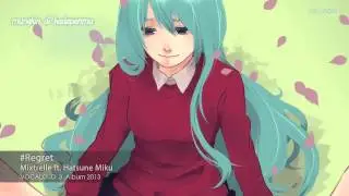 Mixtrelle - Regret (feat. Hatsune Miku)