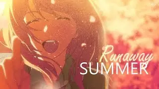 「ＡＭＶ」 -  RUNAWAY (summer)