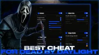 ^^Updated^^ Best Cheat - For Dead By Daylight | Greated Cheat For DbD | Many Functions | FREE 100%