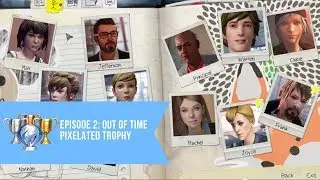Life Is Strange Episode 2: Out of Time - Pixelated Trophy
