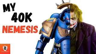 My 40 Nemesis - and how to beat them