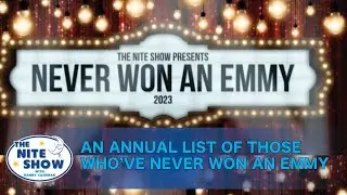 Nite Show Highlight: Never won An Emmy 2023