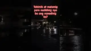 Tahimik at Malamig kaso Malamok 😥