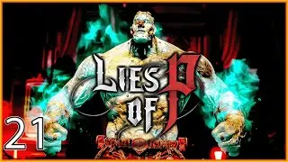 Lies of P Playthrough #21