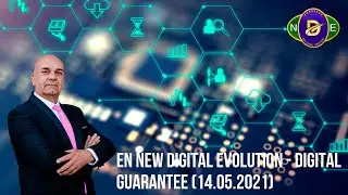 EN New digital evolution - Digital guarantee (14.05.2021)