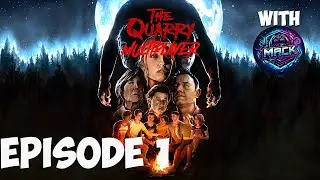 The Quarry Multiplayer ep1 With Mack