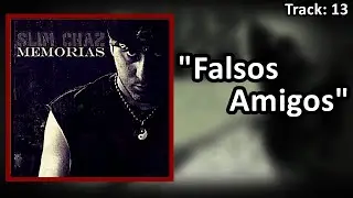Slim Chaz • Falsos Amigos (Faixa 13) (2016)