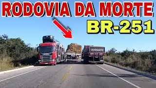 A rodovia mais perigosa do país, a temida BR-251, vejam o real perigo