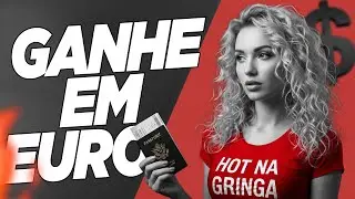 ESQUEÇA BRASIL, GANHE EM EURO