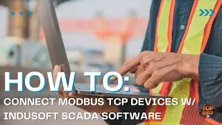 How To Connect Modbus TCP Devices with InduSoft SCADA Software