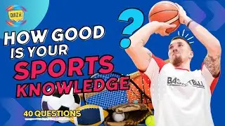 Ultimate Sports Quiz Challenge - 40 Questions to Test Your Sports Knowledge!