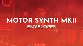 MOTOR Synth MKII - Envelopes