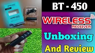 BT 450 Wireless Bluetooth Receiver Unboxing And Review || 2021