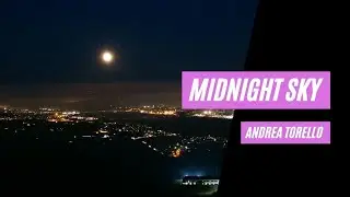 MIDNIGHT SKY - Andrea Torello (Official video)