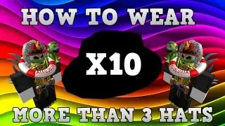 How to Wear More Than 3 Hats on Roblox
