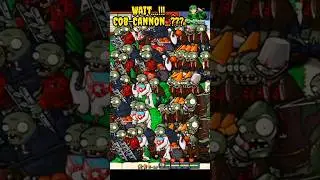 Wait....!!! Cob-Cannon...??? - Plants Vs Zombies #shorts #PVZ #pvz2 #Pvzhack #PVZmod #pvz3 #PVZ4
