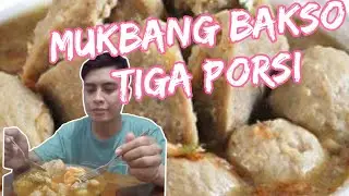 Mukbang Bakso Tiga Porsi Jumbo