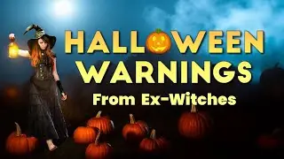 Ex-Witches Warn Christians About Halloween 🎃