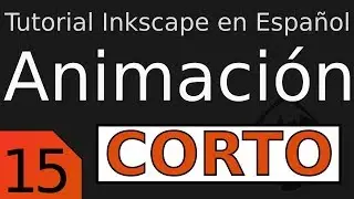 Inkscape Tutorial in Spanish #15 Animation (Short)