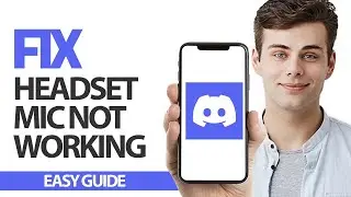 How To Fix Discord App Headset Mic Not Working | Final Solution