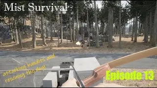 Mist Survival - Update 0.6.2 - Episode 13