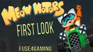 Meow Motors (First Look / Gameplay)