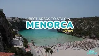 🏝️ Where to Stay in Menorca: Explore Stunning Beaches and Charming Towns + Map! 🗺️🏨