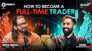 How to Become a Full Time Trader in Stock Market | Nihaal F&O Trader & Content Creator