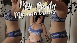 my plump body (insecurities)