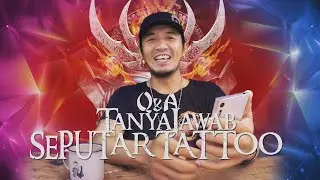 Q&A : Tanya Jawab TATTOO BELAJAR BERSAMA