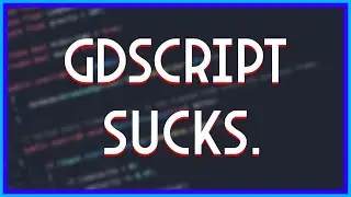 Why You Shouldn't Use GDScript. (Godot Roasts)
