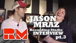 Jason Mraz - Exclusive Recording Studio (Part 3)