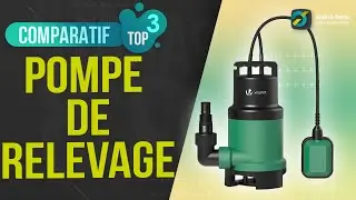 ⭐️ MEILLEURE POMPE DE RELEVAGE (2022) - Comparatif & Guide d'achat