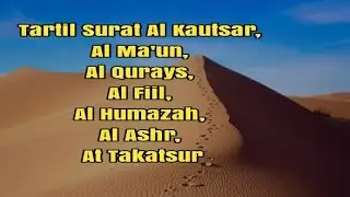 Murattal, Tartil Surat Al Kautsar, Al Ma'un, Al Qurays, Al Fiil, Al Humazah, Al Ashr, At Takatsur