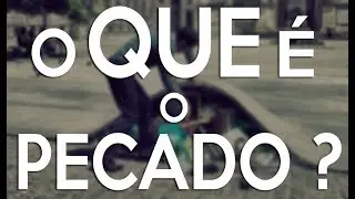 Tome cuidado com o Pecado!