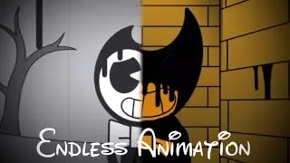 Endless animation: Bendy and the ink machine remake