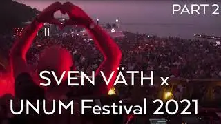 Sven Väth Live at UNUM Festival 2021 part2