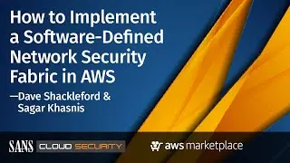 How to Implement a Software Defined Network Security Fabric in AWS
