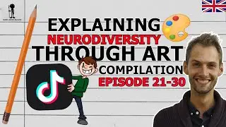 Tiktok Compilation - Explaining Neurodiversity Trough Art  21-30