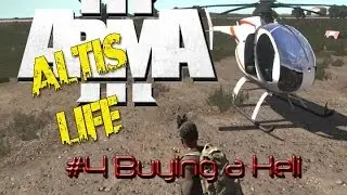 ARMA 3 | ALTIS LIFE | #4 Buying A Heli