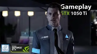 Detroit  Become Human I5 8300H GTX 1050 Ti Gameplay Low Settings on Dell G7 7558 2018