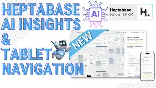 Heptabase Tablet & Desktop Updates | There's AI NOW