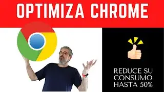ACELERA GOOGLE CHROME hasta un 50% y optimiza sus procesos fácilmente