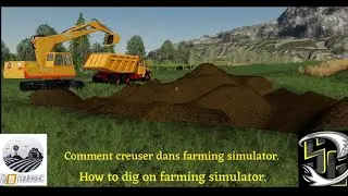 FS19 How To Dig/Comment Creuser Dans Farming Simulator