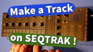 Making a QUICK TRACK on the Yamaha SEQTRAK - short time-lapse with descriptive captions