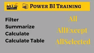 Summarize, Calculate Table, Calculate with All & AllExcept in Power BI | DAX Tutorial