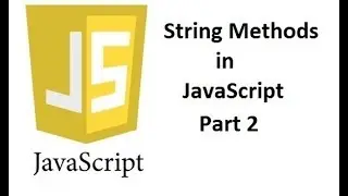 String Methods Part 2 | JavaScript Tutorials 7
