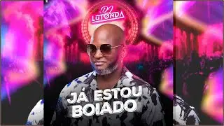 Dj Lutonda - Já Estou Boiado (Afro House)