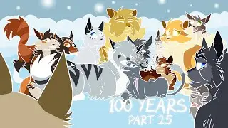 100 Years | Warrior Cats, Thrushpelt | Part 25