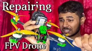 Repairing my FPV Drone | FPV India | Hindi